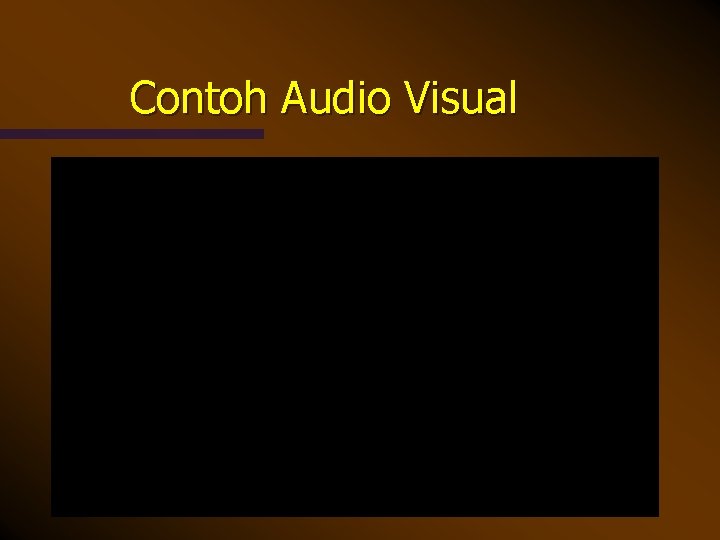 Contoh Audio Visual 