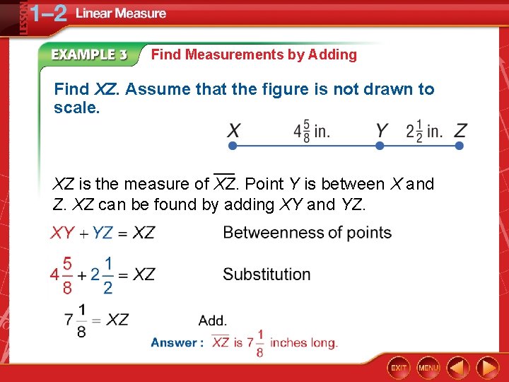 Find Measurements by Adding Find XZ. Assume that the figure is not drawn to