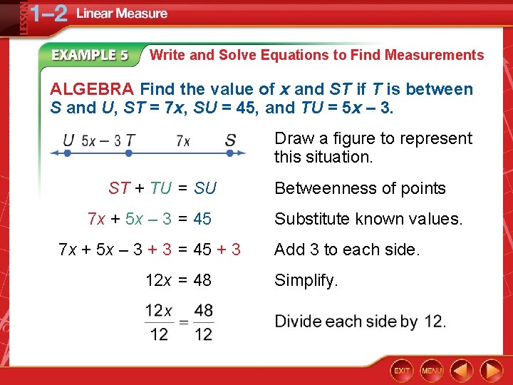 Write and Solve Equations to Find Measurements ALGEBRA Find the value of x and