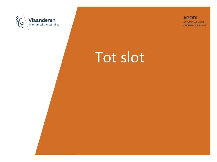 Tot slot 