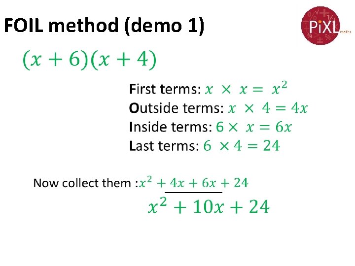 FOIL method (demo 1) 