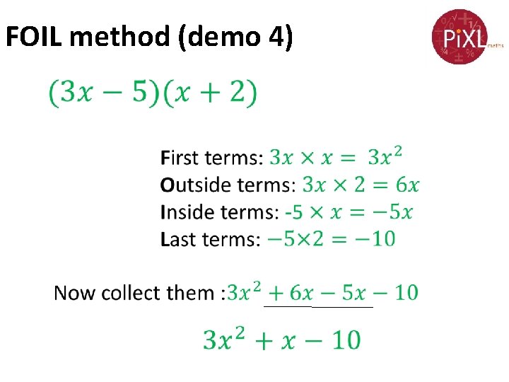 FOIL method (demo 4) 