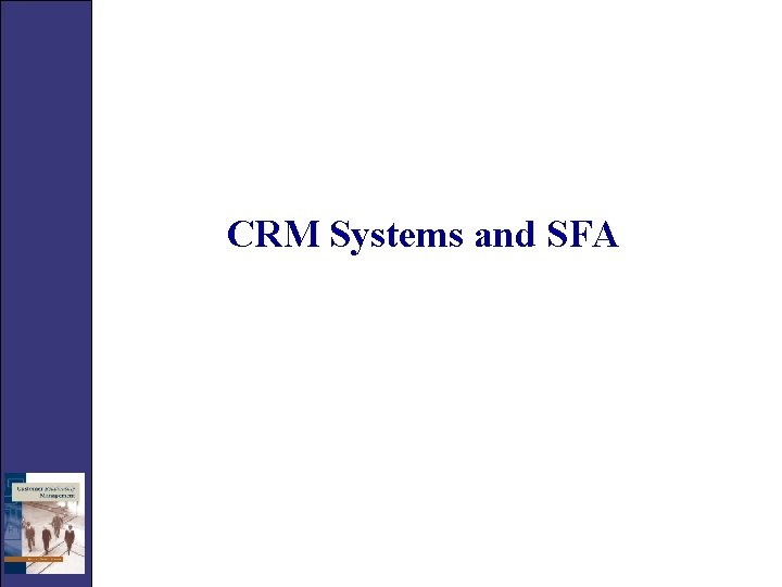 CRM Systems and SFA 