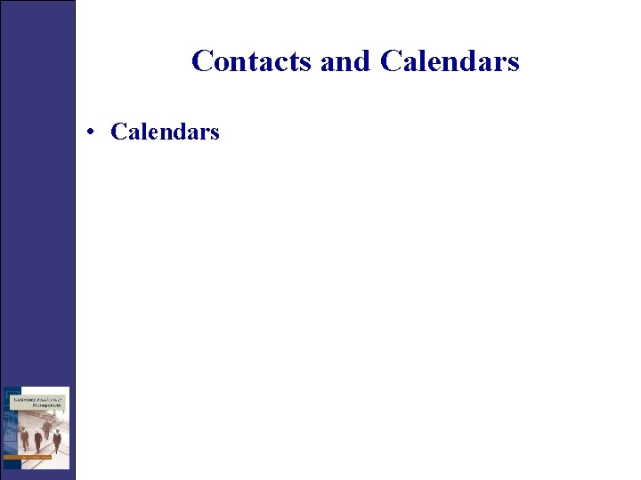 Contacts and Calendars • Calendars 