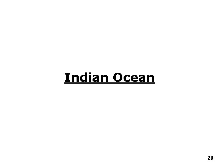 Indian Ocean 20 
