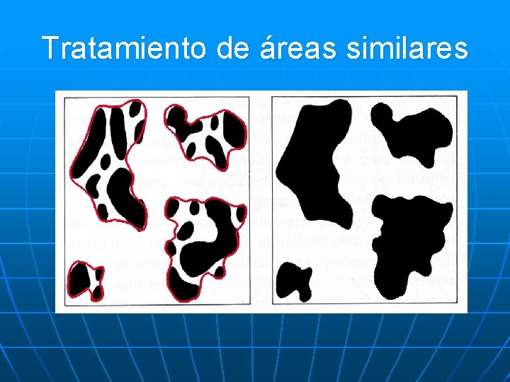 Tratamiento de áreas similares 