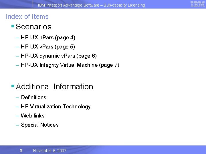 IBM Passport Advantage Software – Sub-capacity Licensing Index of Items § Scenarios – HP-UX