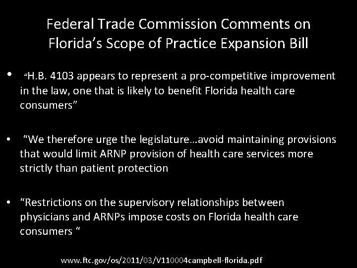 Federal Trade Commission Comments on Florida’s Scope of Practice Expansion Bill • “H. B.