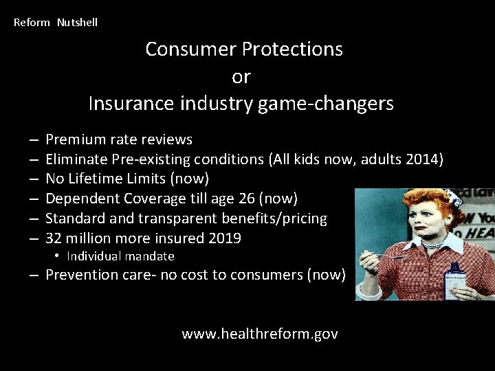 Reform Nutshell Consumer Protections or Insurance industry game-changers – – – Premium rate reviews
