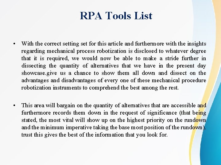 RPA Tools List • With the correct setting set for this article and furthermore