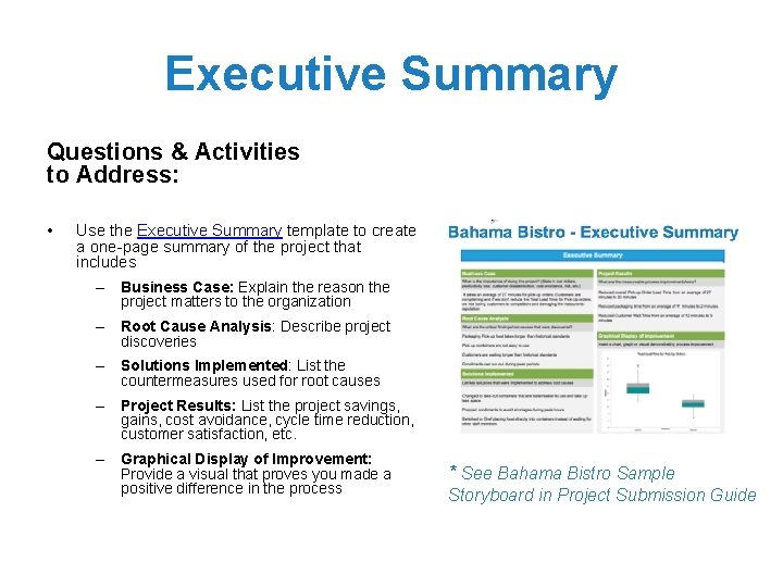 Executive Summary Questions & Activities to Address: • Use the Executive Summary template to