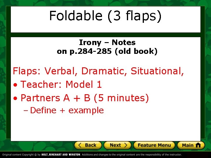 Foldable (3 flaps) Irony – Notes on p. 284 -285 (old book) Flaps: Verbal,