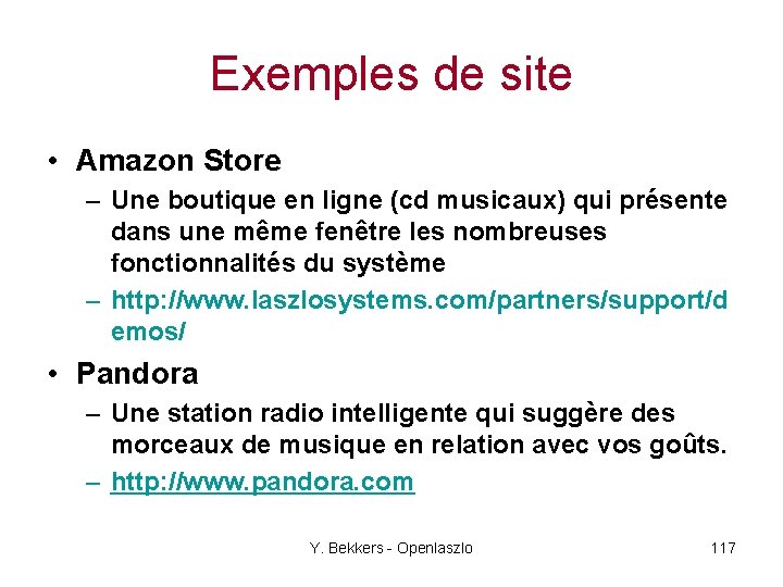 Exemples de site • Amazon Store – Une boutique en ligne (cd musicaux) qui