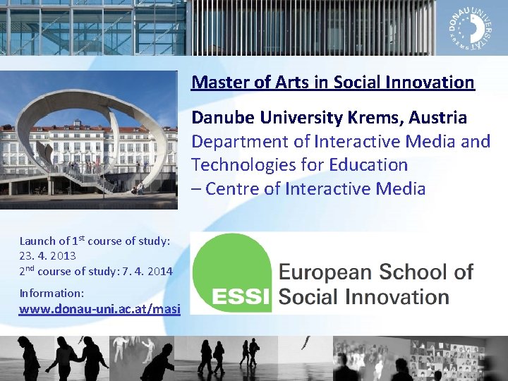 Master of Arts in Social Innovation Danube University Krems, Austria Department of Interactive Media