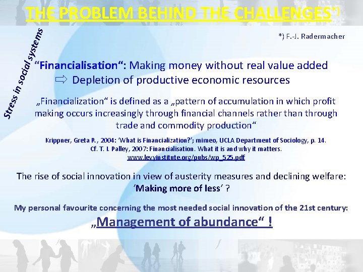 stem s THE PROBLEM BEHIND THE CHALLENGES*) Stre ss in soci al sy *)