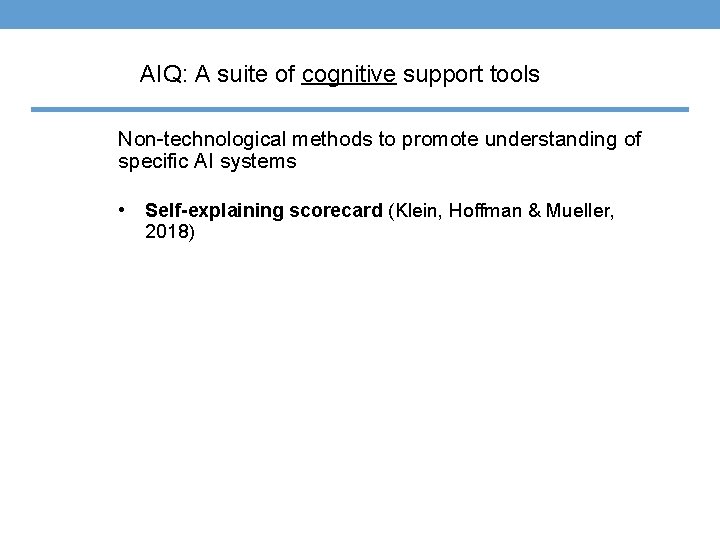 AIQ: A suite of cognitive support tools Non-technological methods to promote understanding of specific