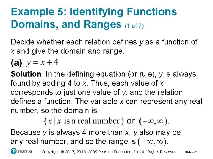 Example 5: Identifying Functions Domains, and Ranges (1 of 7) Decide whether each relation