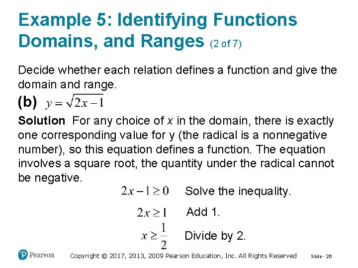 Example 5: Identifying Functions Domains, and Ranges (2 of 7) Decide whether each relation