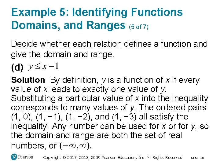 Example 5: Identifying Functions Domains, and Ranges (5 of 7) Decide whether each relation