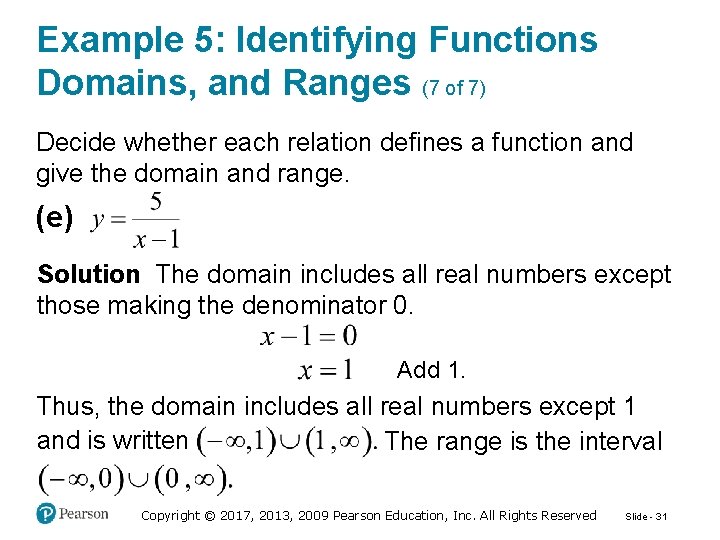 Example 5: Identifying Functions Domains, and Ranges (7 of 7) Decide whether each relation