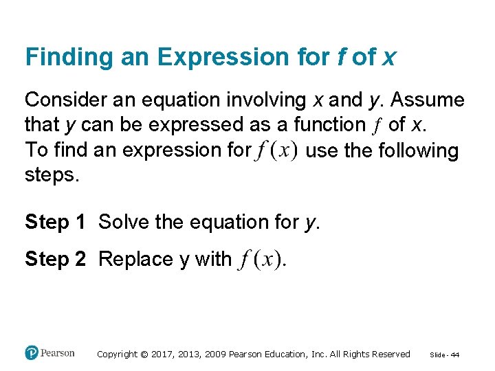 Finding an Expression for f of x Consider an equation involving x and y.