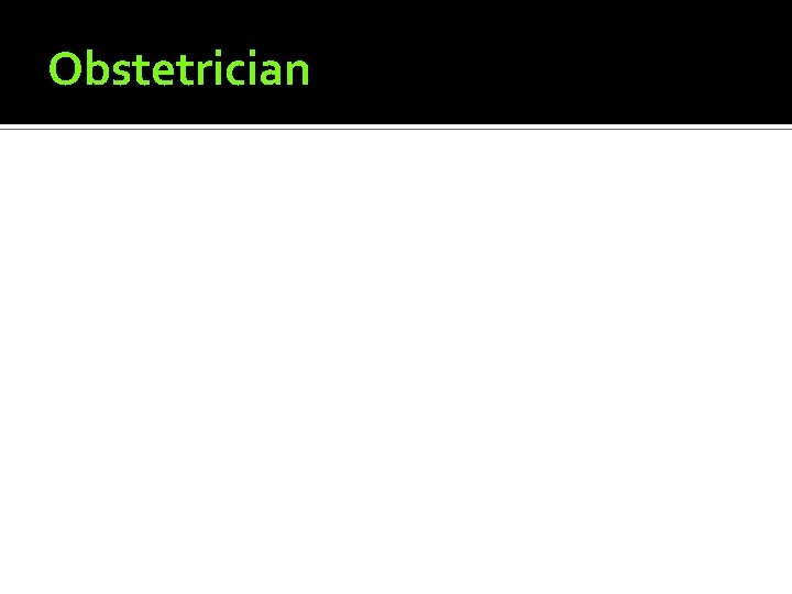 Obstetrician 