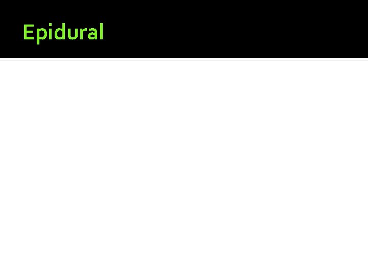 Epidural 