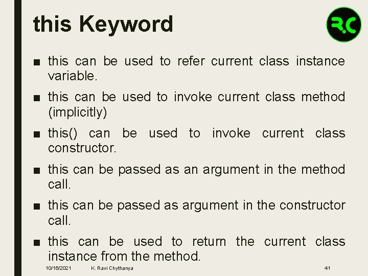 this Keyword ■ this can be used to refer current class instance variable. ■