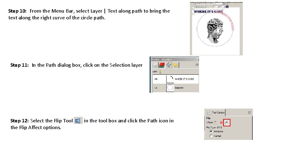 Step 10: From the Menu Bar, select Layer | Text along path to bring