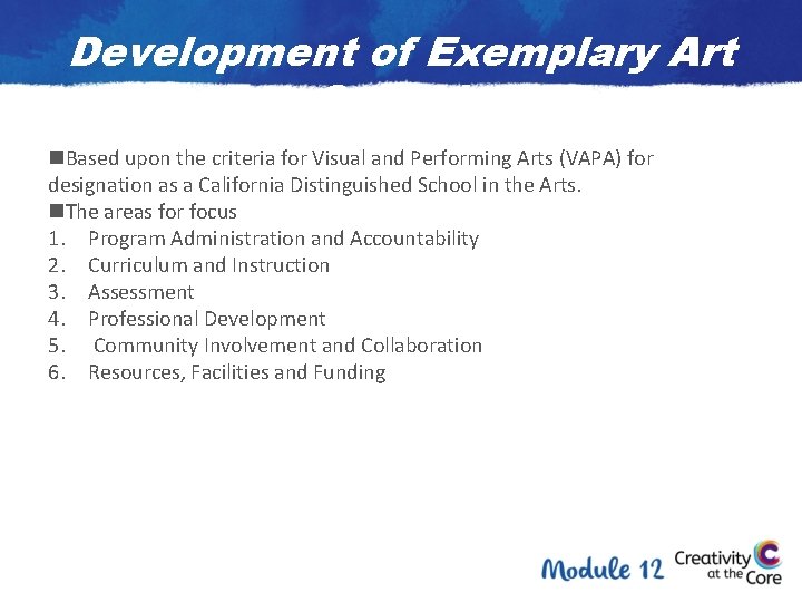 Development of Exemplary Art Schools n. Based upon the criteria for Visual and Performing