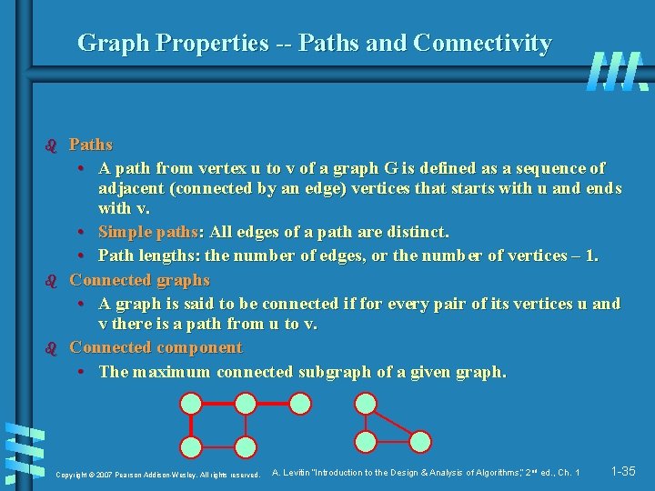 Graph Properties -- Paths and Connectivity b b b Paths • A path from