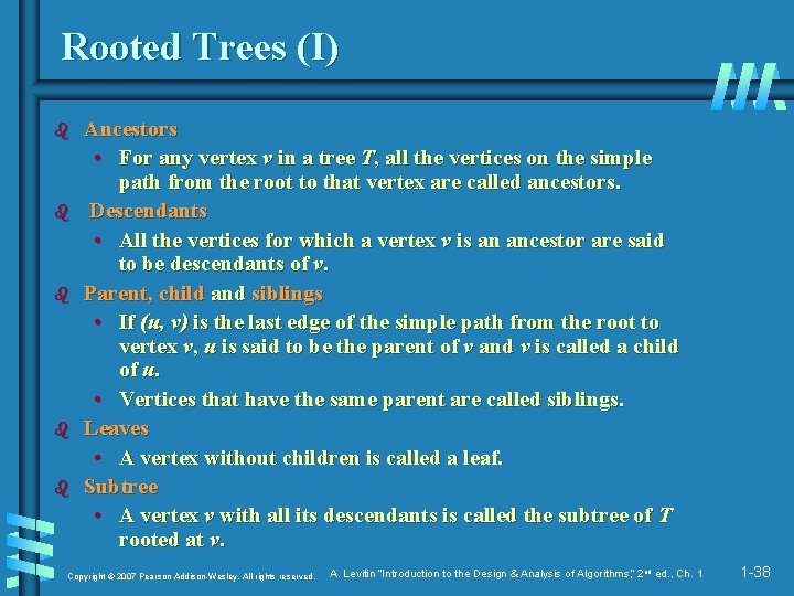 Rooted Trees (I) b b b Ancestors • For any vertex v in a