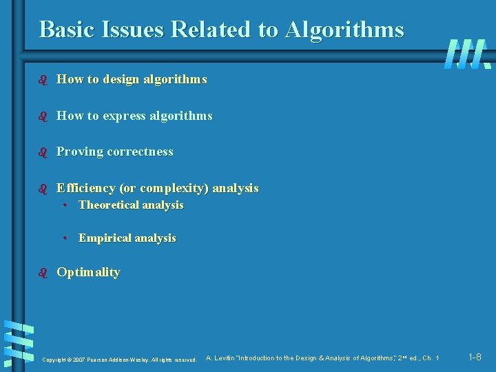 Basic Issues Related to Algorithms b How to design algorithms b How to express