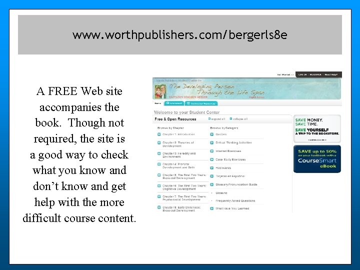 www. worthpublishers. com/bergerls 8 e A FREE Web site accompanies the book. Though not