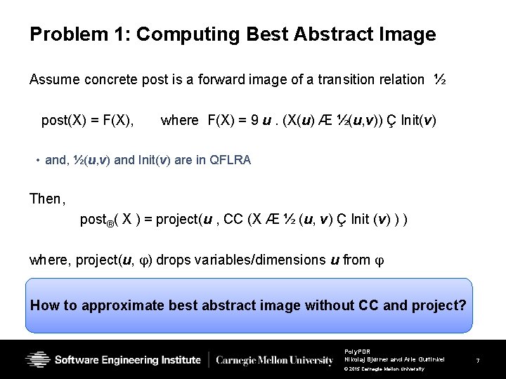 Problem 1: Computing Best Abstract Image Assume concrete post is a forward image of