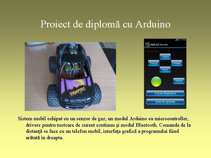 Proiect de diplomă cu Arduino Sistem mobil echipat cu un senzor de gaz, un