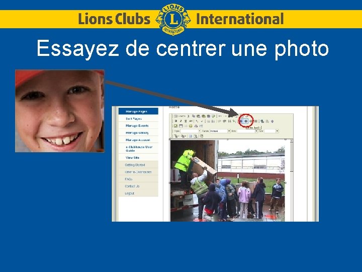 Essayez de centrer une photo 