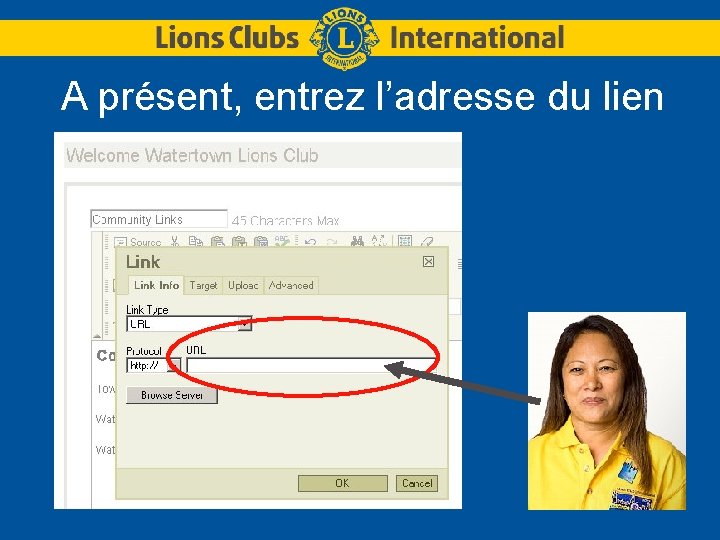 A présent, entrez l’adresse du lien 