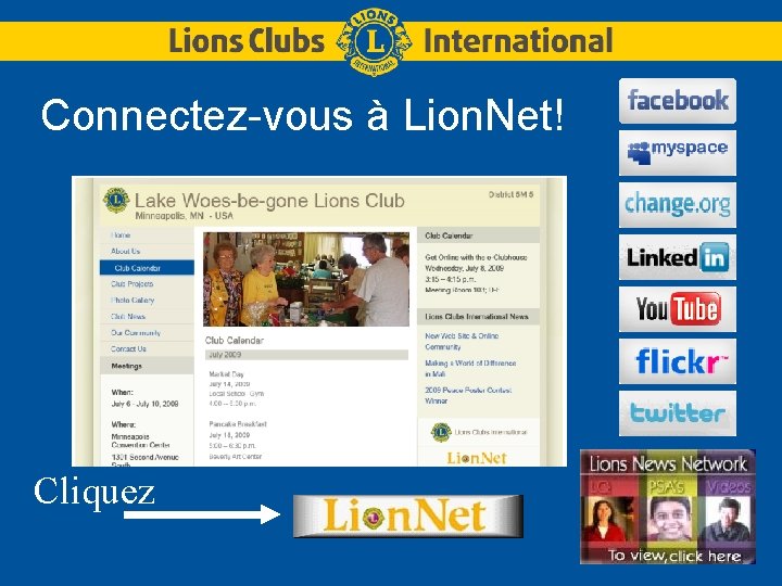 Connectez-vous à Lion. Net! Cliquez 