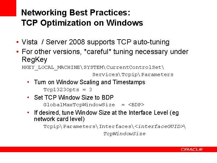 Networking Best Practices: TCP Optimization on Windows • Vista / Server 2008 supports TCP Networking Best Practices: TCP Optimization on Windows • Vista / Server 2008 supports TCP