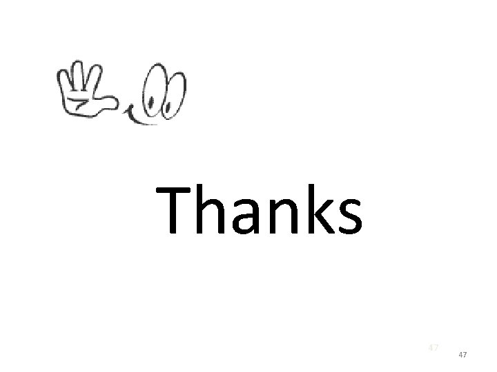 Thanks 47 47 