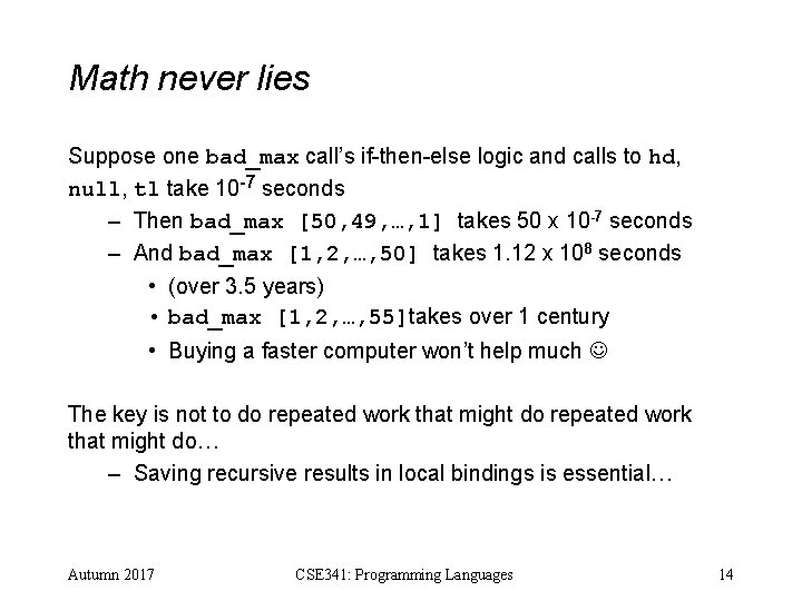 Math never lies Suppose one bad_max call’s if-then-else logic and calls to hd, null, Math never lies Suppose one bad_max call’s if-then-else logic and calls to hd, null,