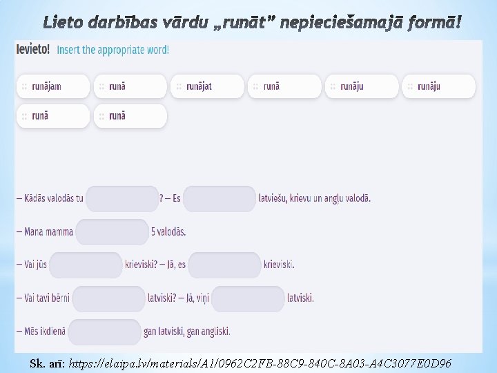 Sk. arī: https: //elaipa. lv/materials/A 1/0962 C 2 FB-88 C 9 -840 C-8 A