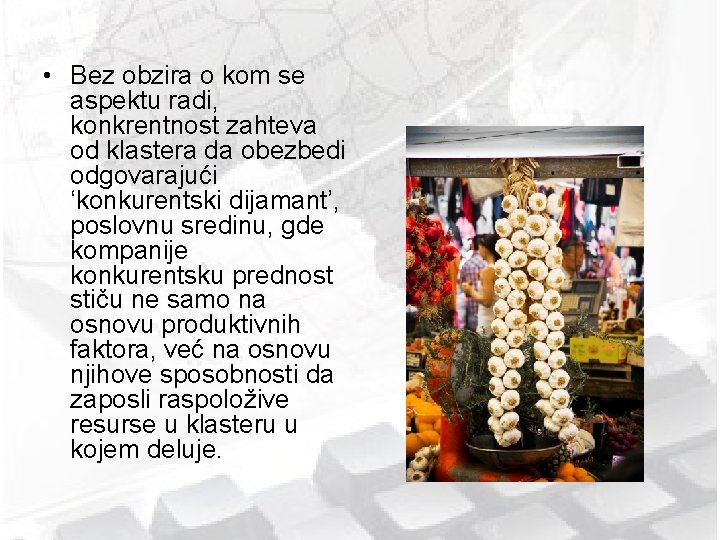  • Bez obzira o kom se aspektu radi, konkrentnost zahteva od klastera da