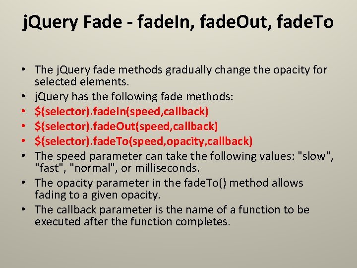 j. Query Fade - fade. In, fade. Out, fade. To • The j. Query j. Query Fade - fade. In, fade. Out, fade. To • The j. Query