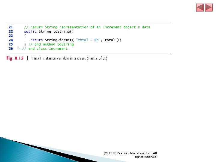 (C) 2010 Pearson Education, Inc. All rights reserved. 