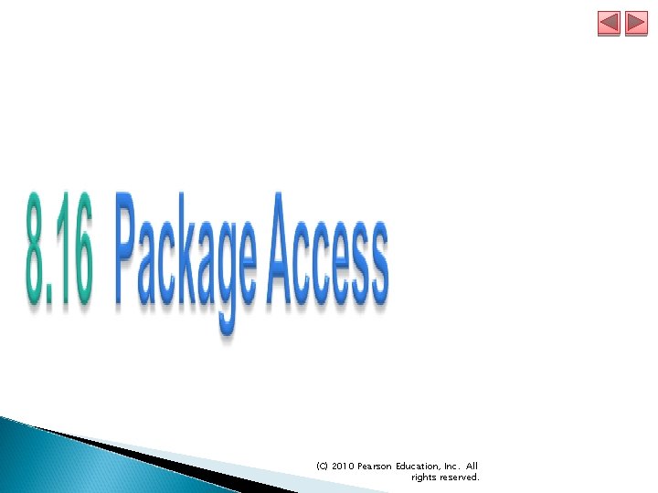 (C) 2010 Pearson Education, Inc. All rights reserved. 