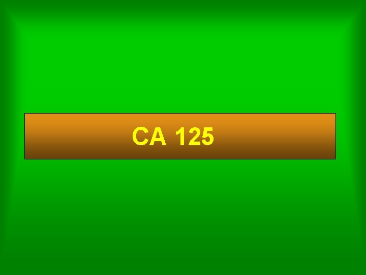 CA 125 