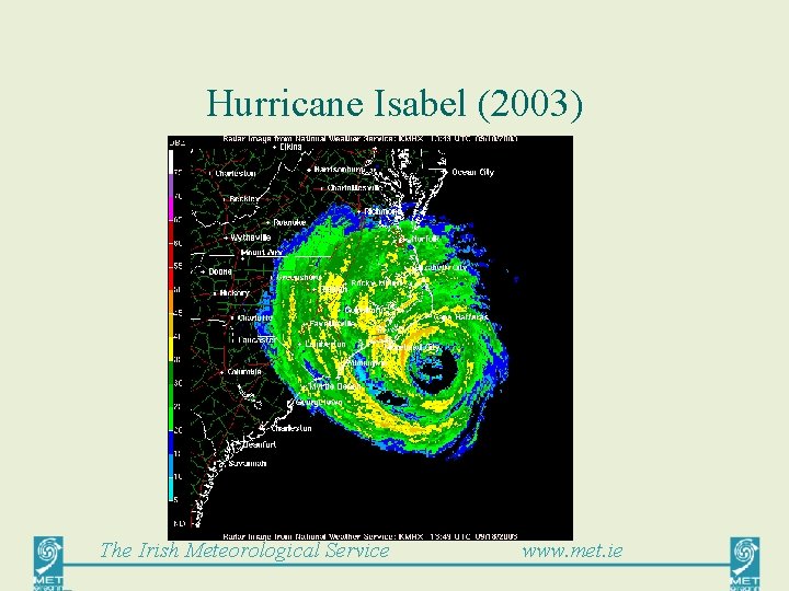 Hurricane Isabel (2003) The Irish Meteorological Service www. met. ie 