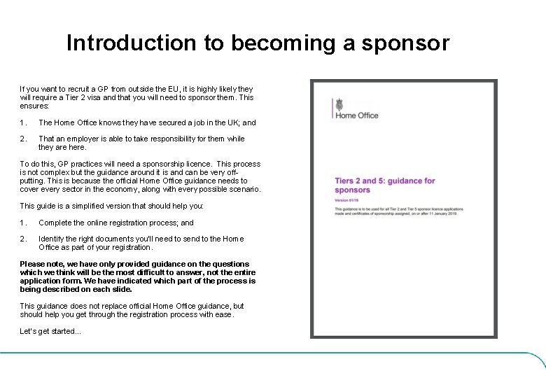 Introduction to becoming a sponsor If you want to recruit a GP from outside